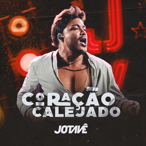 Coração Calejado - Jotavê