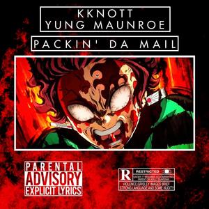 Packin' Da Mail (feat. KKNOTT) (Explicit)