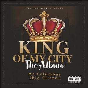 King Of My City (Explicit)