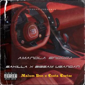 Amandla Endoda (feat. Bigsam Ugandan, Malum Don & Costa Tsetse)