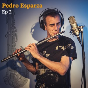 Pedro Esparza EP 2