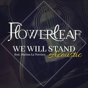 We Will Stand (Acoustic) [feat. Marina La Torraca]