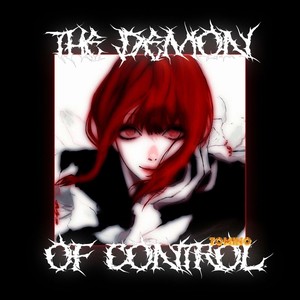 THE DEMON OF CONTROL