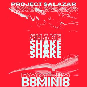 SHAKE (feat. DOMINIO.)