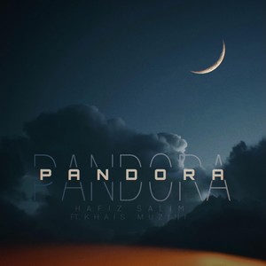 Pandora (feat. Khais Muzini)