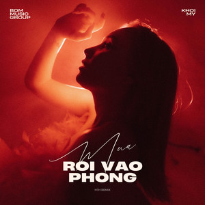 Mưa Rơi Vào Phòng (Remix House)