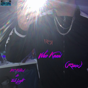 Who Knew (Remix) [Explicit]