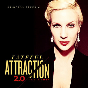 Fateful Attraction 2.0 the Remix