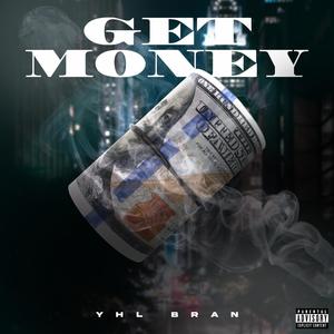 Get Money (Explicit)