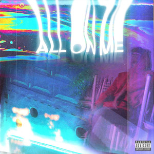 All On Me (Explicit)