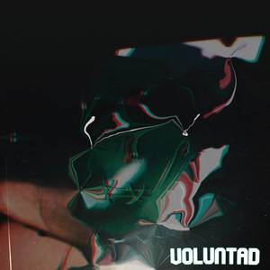 Voluntad (Explicit)