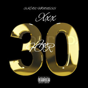 30 For 30 (Explicit)