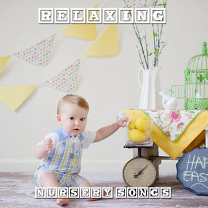 #11 Relaxing Nursery Songs