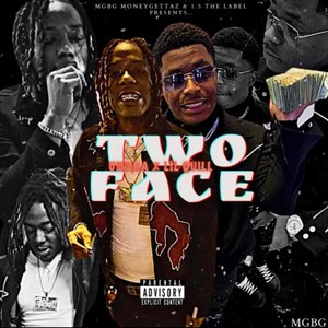 Two Face(feat. Lil Quill) (Explicit)