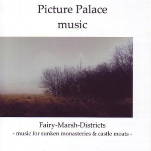 Fairy-Marsh-Districts - Music For Sunken Monasteries & Castle Moats -