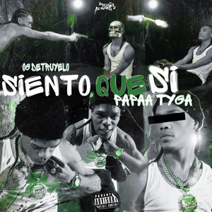 Siento Que Si (Explicit)