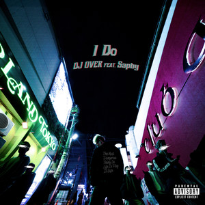 I Do (feat. 5apby) (Explicit)