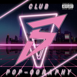 Club Pop-ography (Explicit)