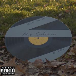 My Confession (feat. Nick Valentine, IamLostTwo & Supraman)