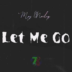 Let Me Go (Explicit)