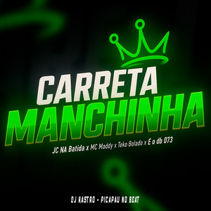 Carreta Manchinha (Explicit)