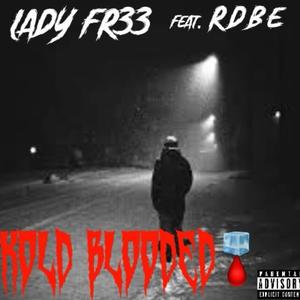 Kold Blooded (feat. RDBE) [Explicit]