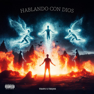 Hablando Con Dios (Explicit)