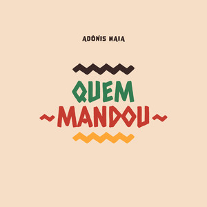 Quem Mandou?