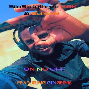 On No Off (feat. Ginger46)