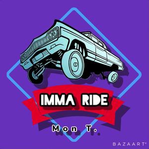 Imma Ride (Explicit)