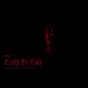 Truth Be Told (Explicit)