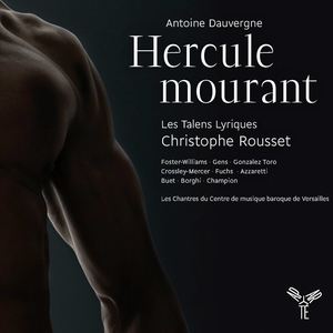 Dauvergne: Hercule mourant