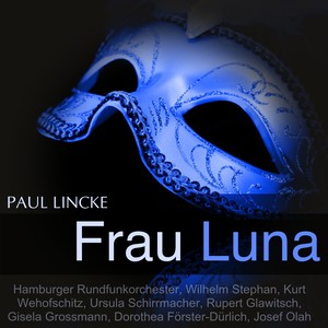 Lincke: Frau Luna