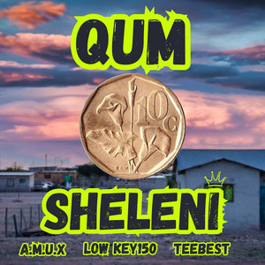 Qum Sheleni (Explicit)