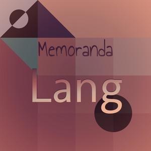 Memoranda Lang