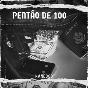 Pentão de 100 (Explicit)