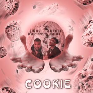 Cookie(feat. Jirus Horton) (Explicit)