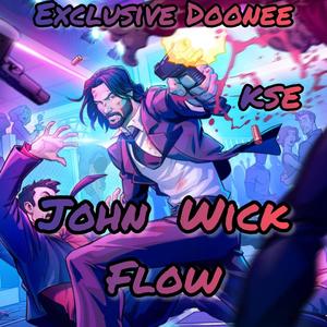 John Wick Flow (Explicit)