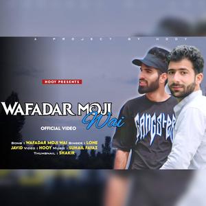 Wafadar Moji Wai (feat. Hooy)