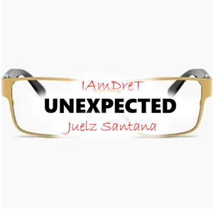 Unexpected (feat. Juelz Santana) (Explicit)