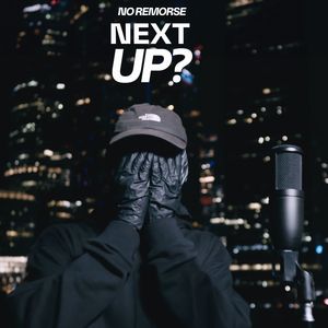 Next Up? (Explicit)