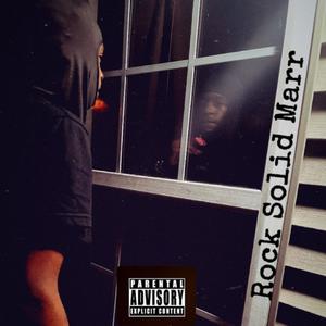 Rock Solid Marr (Explicit)