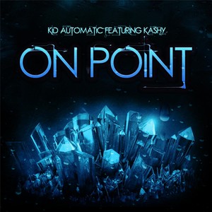 On Point (feat. Kashy) [Explicit]