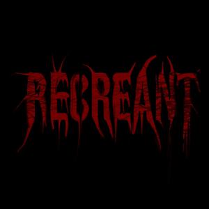 Recreant (Explicit)