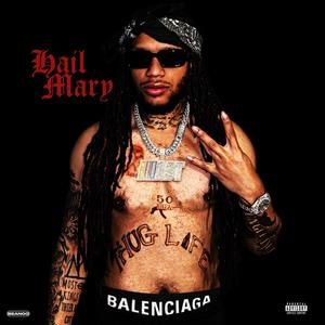 Hail Mary (Explicit)