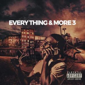 Every thing & More 3 (Explicit)