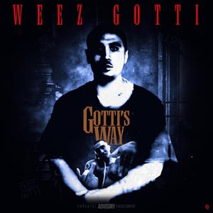 Gotti’s Way (Explicit)