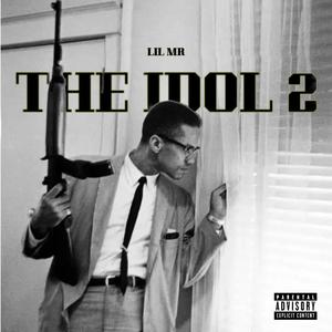 The Idol 2 (feat. 5STARKAY) [Explicit]