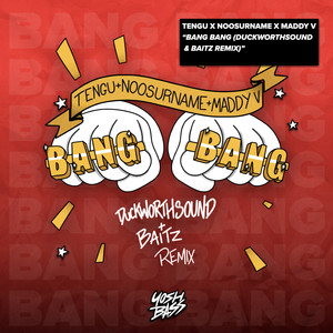 Bang Bang (Duckworthsound & Baitz Remix)