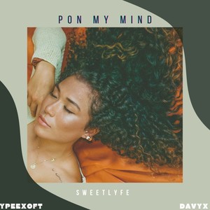 Pon My Mind (Explicit)